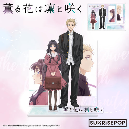 The Fragrant Flower Blooms with Dignity - Acrylic Standee 01 - Rintaro & Kaoruko